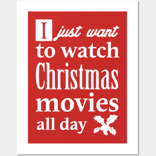 I Just Want To Bake & Watch Christmas Movies Posters and Art